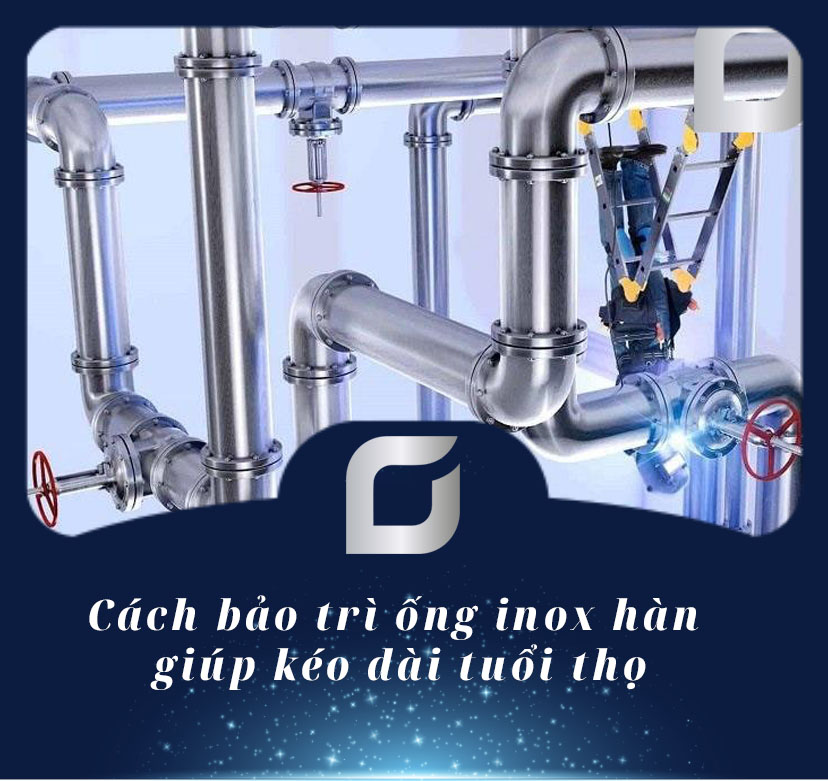 cách bảo trì ống inox hàn