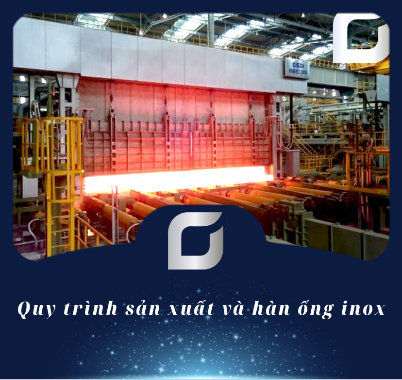 quy trình sản xuất và hàn ống inox