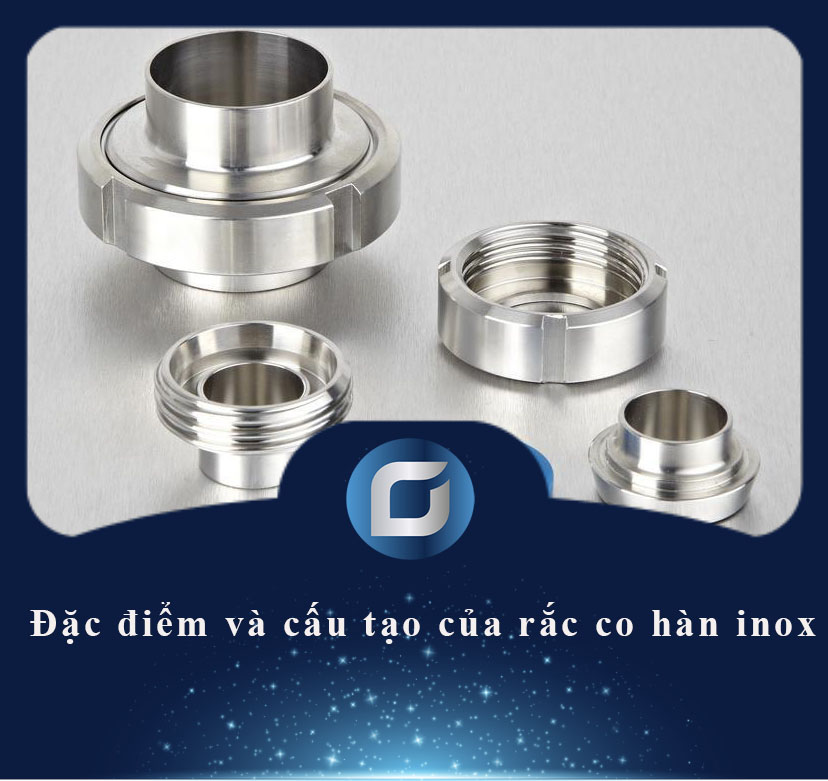 đặc điểm của rắc co hàn inox