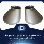 bầu giảm hàn inox 304 giá rẻ