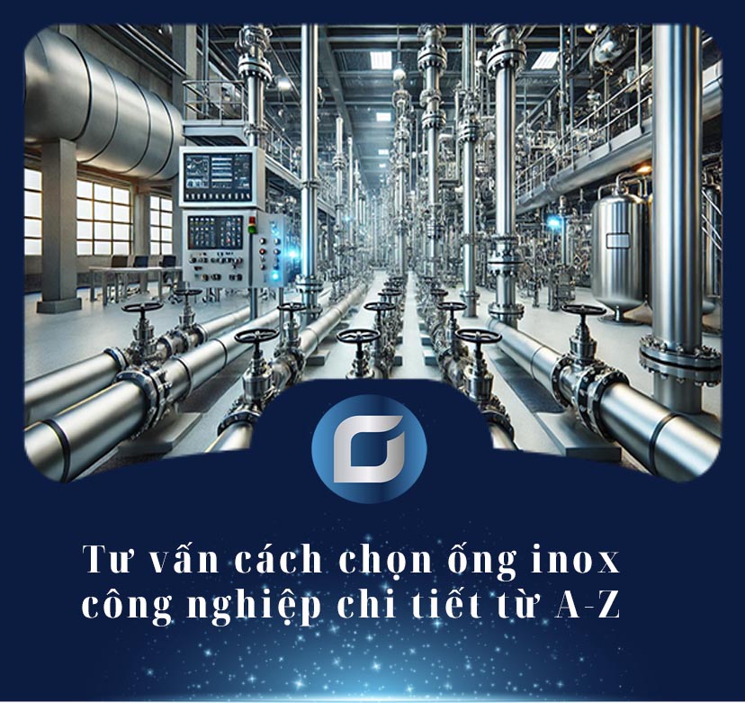 cách chọn ống inox công nghiệp