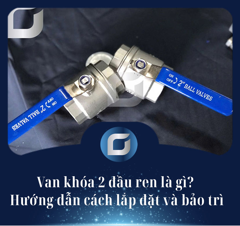 van khóa 2 đầu